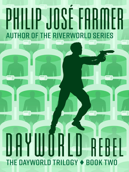 Title details for Dayworld Rebel by Philip José Farmer - Available